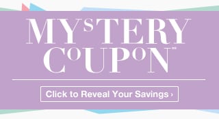 Mystery Savings Coupon - Click to Reveal Your Savings