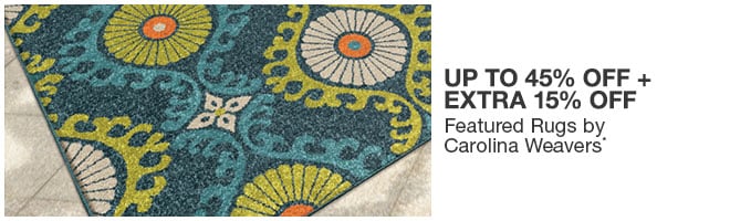 Up to 45% off + Extra 15% off Featured Rugs by Carolina Weavers*