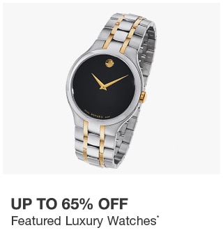 Up to 65% off Featured Luxury Watches**