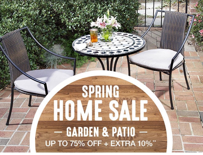 Spring Home Sale - Garden and Patio - Up to 75% off + extra 10%