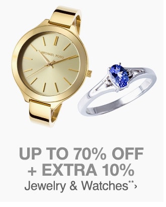 Up to 70% off + Extra 10-15% off Jewelry & Watches**