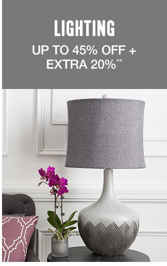 Up to 45% off + Extra 20% off Lighting**