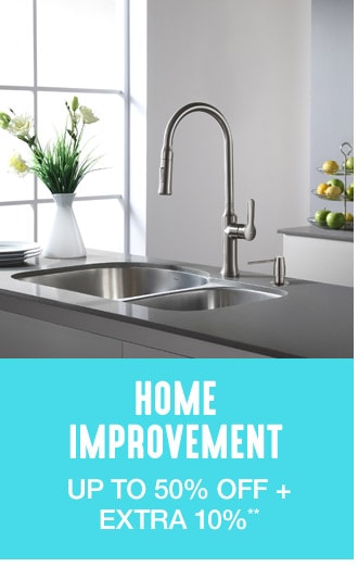 Up to 50% off + Extra 10% off Home Improvement**