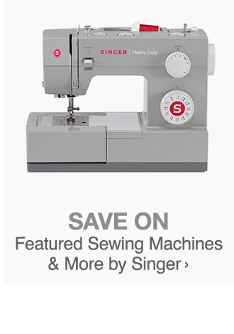 Save on Featured Sewing Machines & More by Singer