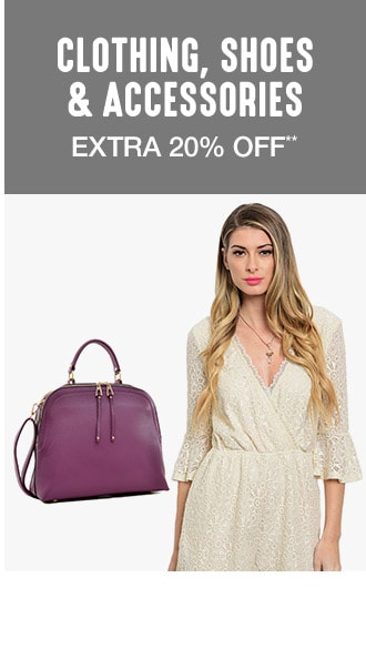 Extra 10-20% off Clothing, Shoes & Accessories**