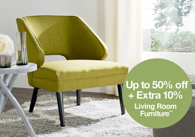 Up to 50% off + Extra 10% off Living Room Furniture**