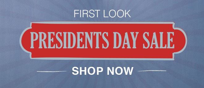 Presidents Day First Look
