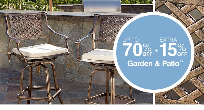 Up to 70% off + Extra 15% off Garden & Patio**