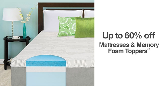 Up to 60% off Mattresses and Memory Foam Toppers**