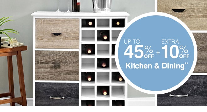 Up to 45% off + Extra 10% off Kitchen & Dining**