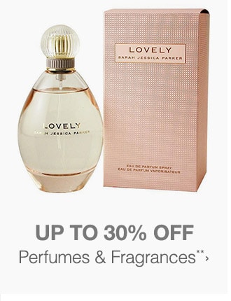 Up to 30% off Perfumes & Fragrances**