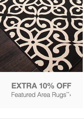 Extra 10% off Featured Area Rugs*