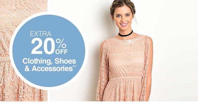 Extra 20% off Clothing Shoes & Accessories**