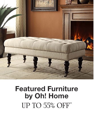 Up to 55% off Featured Furniture by Oh! Home**