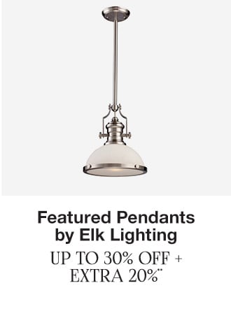 Up to 30% off + Extra 20% off Featured Pendants by Elk Lighting**