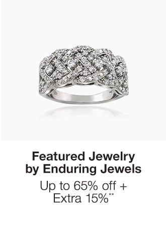  Up to 65% off + Extra 15% off Featured Jewelry by Enduring Jewels**