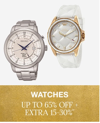 Up to 65% off + Extra 15-30% off Watches**