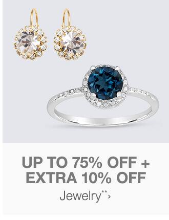 Up to 75% off + Extra 10% off Jewelry**