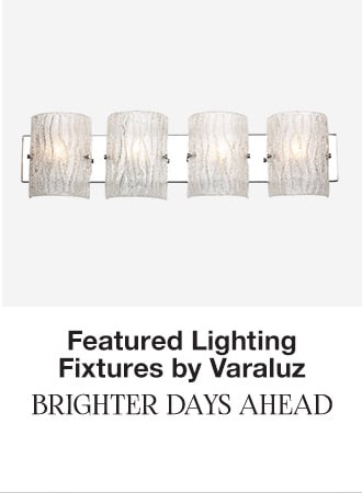 Brighter Days Ahead Featured Lighting Fixutres by Varaluz 