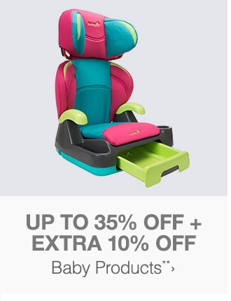 Up to 35% off + Extra 10% off Baby Products**