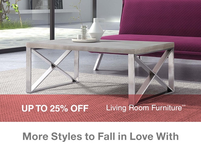 Up to 25% off Living Room Furniture**