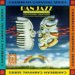 Clive Alexander/Annise Hadeed   Pan Jazz Conversations  