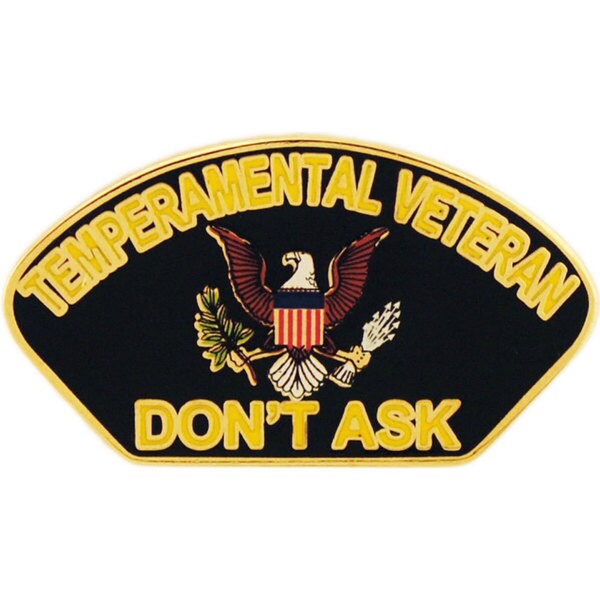 Temperamental Veteran Humorous Pin