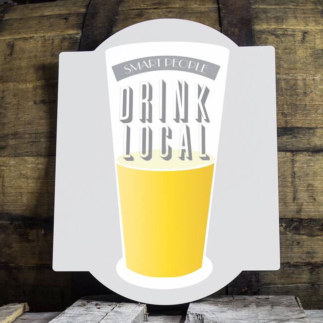 Drink Local Beer Cup Bar Sign