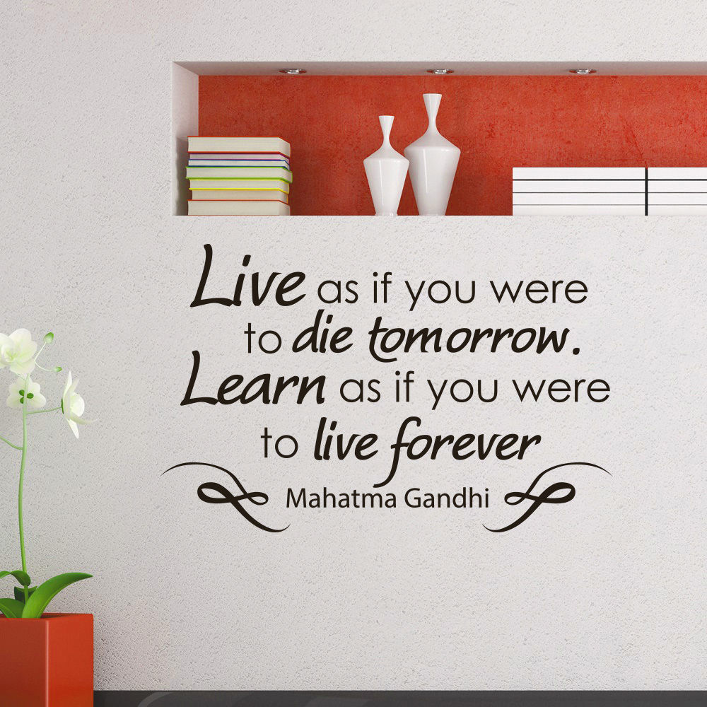 Mahatma Gandhi Quote Live As If You Were To Die Tomorrow Vinyl Sticker Wall Art Overstock