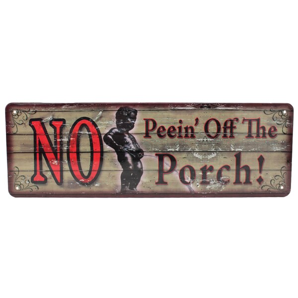 Rivers Edge Products 10.5-inch x 3.5-inch Tin Sign No Peein' Off the Porch