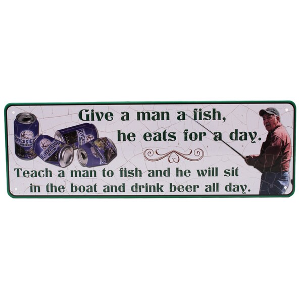 Rivers Edge Products 10.5-inch x 3.5-inch Tin Sign Give A Man A Fish
