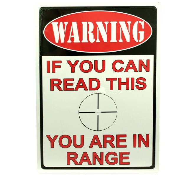 Rivers Edge Products 12-inch x 17-inch Tin Sign You Are In Range