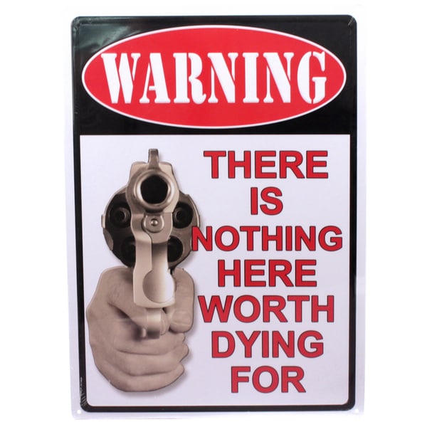 Rivers Edge Products 12-inch x 17-inch Tin Sign Warning-There's Nothing Here