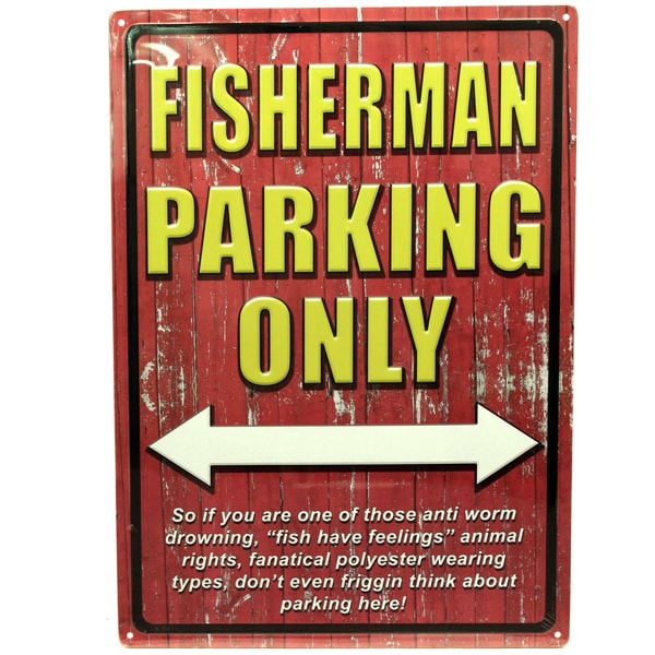 Rivers Edge Products 12-inch x 17-inch Tin Sign Fisherman Parking