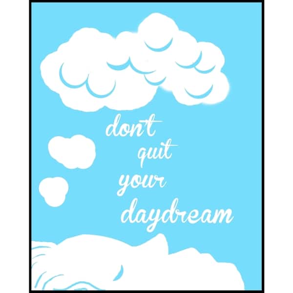 Bath And Body Works Don't Quit Your Daydream Don't Quit Your Daydream (16-inch x 20-inch) on Woodmount - Bed Bath