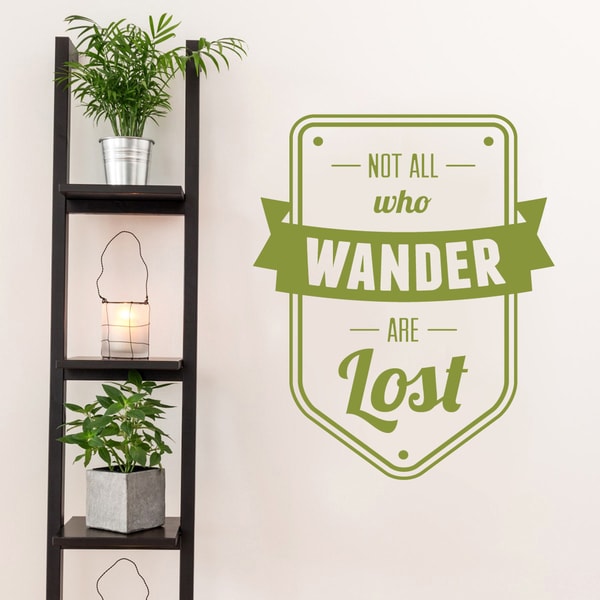 Shop Not All Who Wander Are Lost Wall Decal 20-inch wide x 24-inch tall ...