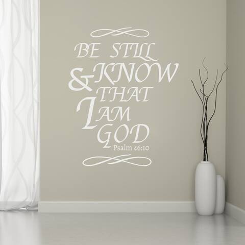 Be Still and Know That I Am God Wall Decal 48-inch Wide x 60 inches tall
