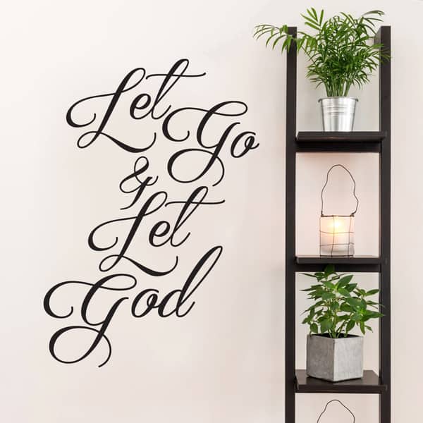 Let Go and Let God Wall Decal 42-inch Wide x 60 inches tall - Bed Bath ...