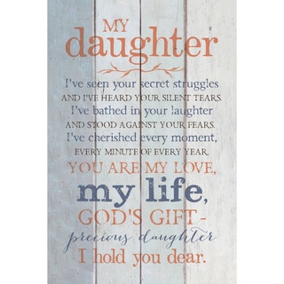 My Daughter I Hold You Dear 6 x 9 Wood Plank Look Wall Art Plaque
