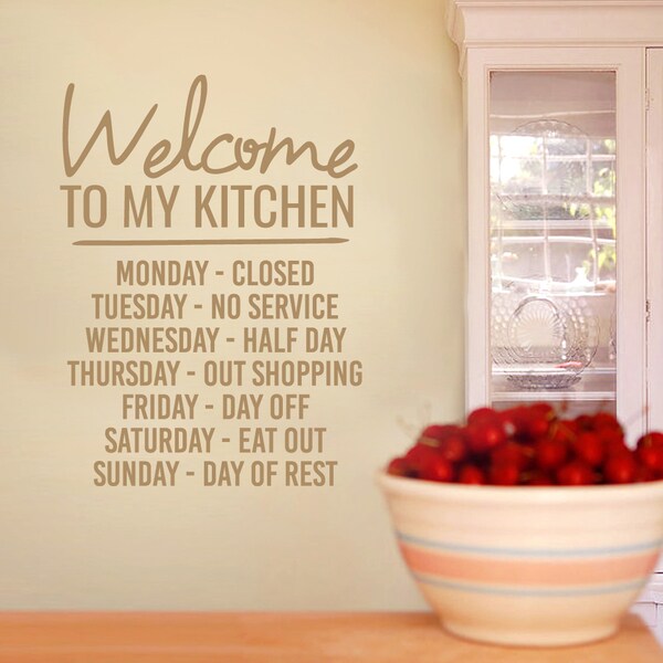 To My Kitchen Wall Decal 22inch wide x 30inch tall Free