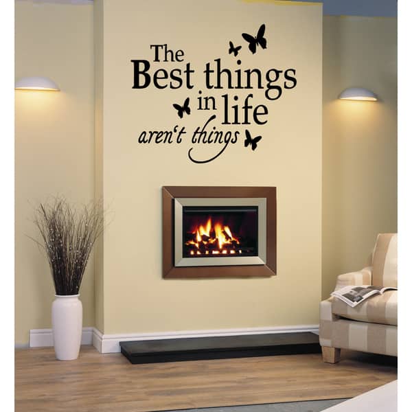 The Best Things in Life Aren't Things quote butterfly Wall Art Sticker