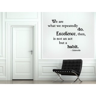 Expression Excellence Is Not an Act, But a Habit Wall Art Sticker Decal ...