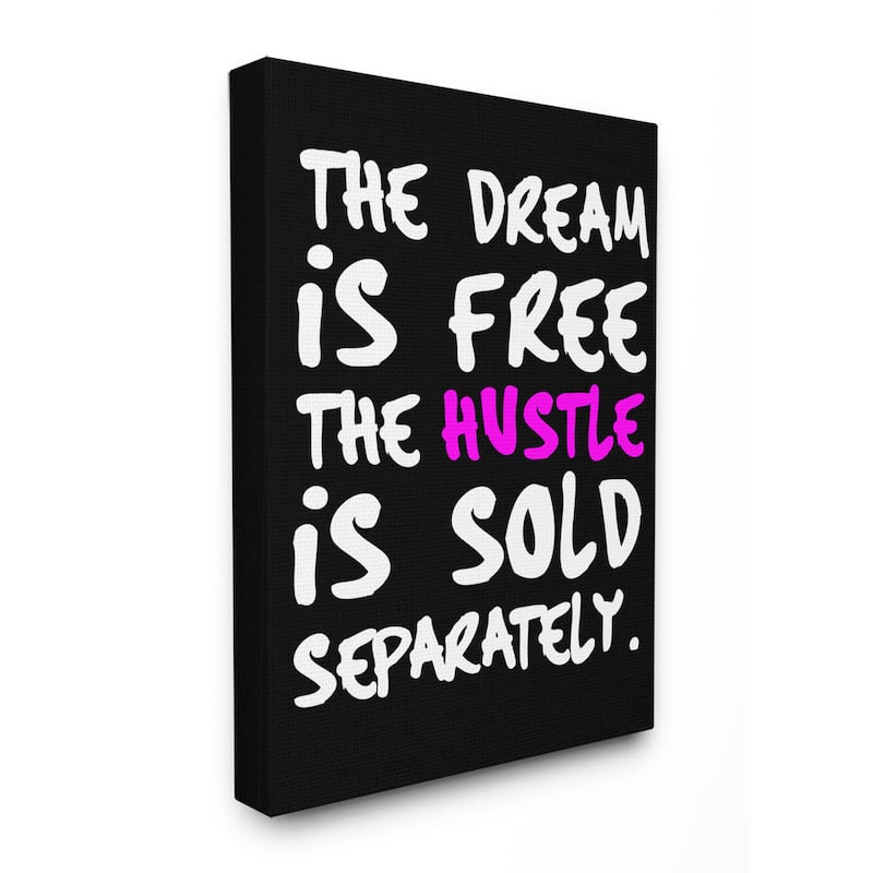 Stupell The Dream is Free Canvas Wall Art design by House of Lulu