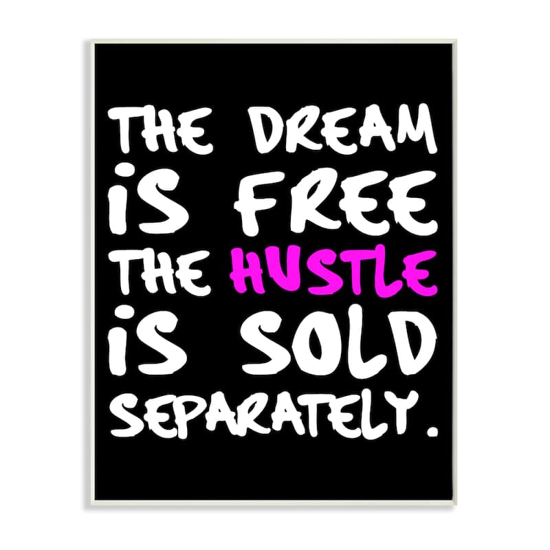 Stupell The Dream is Free Canvas Wall Art design by House of Lulu