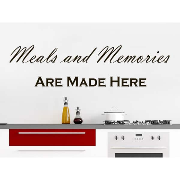 Shop Quote Meals And Memories Are Made Here Wall Art Sticker Decal Overstock