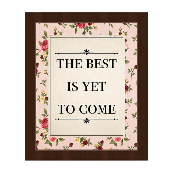 'The Best Is Yet to Come' Framed Canvas Wall Art Overstock 12713614