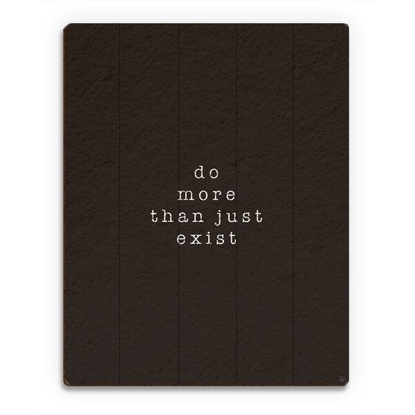 Do More Than Just Exist' Multicolored Wood Wall Art Bed Bath & Beyond