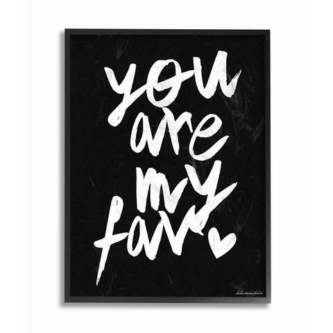 'You Are My Fav' Black/White Framed Giclee Texturized Art