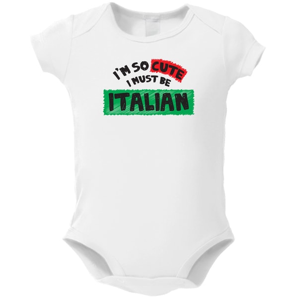 Shop White Cotton Im So Cute I Must Be Italian Baby Bodysuit