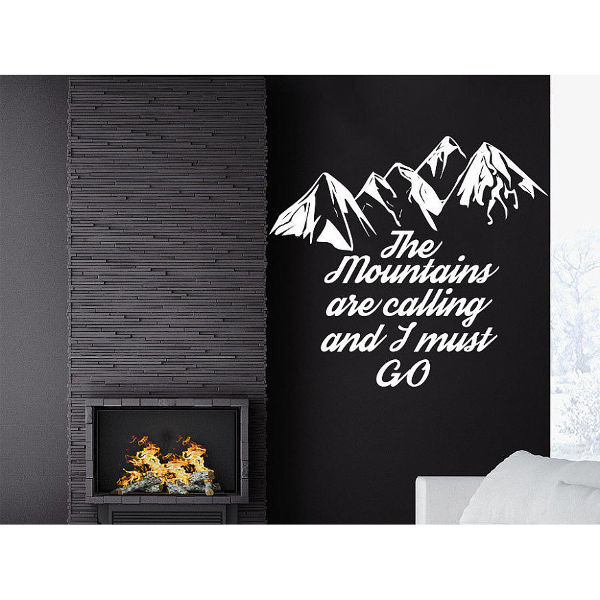 Shop The Mountains Are Calling And I Must Go John Muir Quote Decor Mountains Nature Sticker Decal Size 22x26 Color Black Overstock 14204123